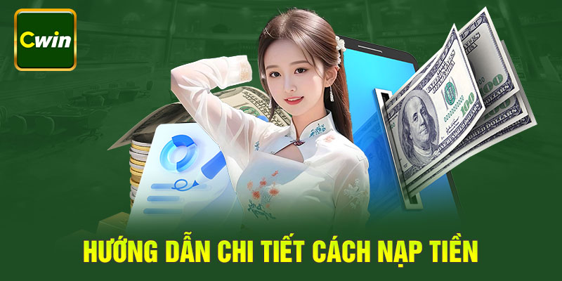 Hướng Dẫn Chi Tiết Cách Nạp tiền