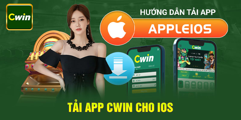 Các bước download Cwin cho hệ điều hành iOS