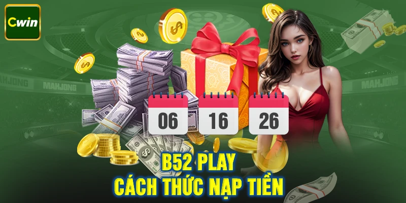 3 bước rút tiền B52 Play bạn cần biết để thực hiện