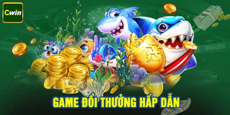 Game bài đổi thưởng hấp dẫn