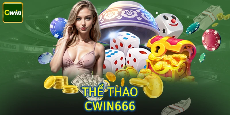 Khám phá sảnh cược thể thao có tại kho giải trí nhà cái cwin666