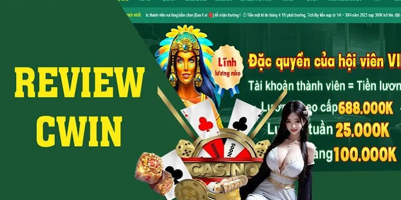 Đánh giá nhà cái Cwin qua những đãi hấp dẫn